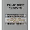 TradeSmart University - Financial Fortress