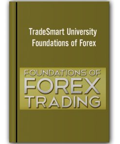 TradeSmart University - Foundations of Forex