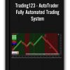 Trading123 - AutoTrader Fully Automated Trading System