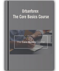 Urbanforex - The Core Basics Course