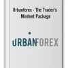 Urbanforex - The Trader's Mindset Package