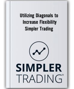 Utilizing Diagonals To Increase Flexibility By Simpler Trading Thumbnails