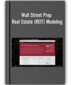 Wall Street Prep - Real Estate (REIT) Modeling