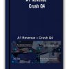 A1 Revenue – Crush Q4