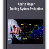 Andrea Unger – Trading System Evaluation