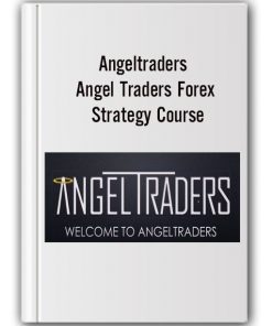 Angeltraders – Angel Traders Forex Strategy Course