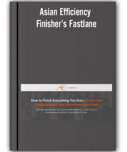 Asian Efficiency – Finisher’s Fastlane