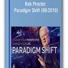 Bob Proctor - Paradigm Shift (06-2019)