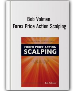 Bob Volman - Forex Price Action Scalping