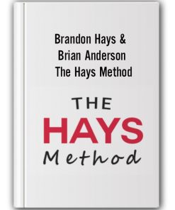 Brandon Hays & Brian Anderson – The Hays Method