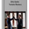 Brko Banks - Youtube Mastery
