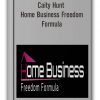 Caity Hunt - Home Business Freedom Formula