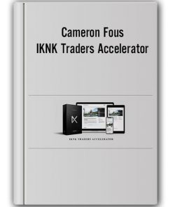 Cameron Fous – IKNK Traders Accelerator