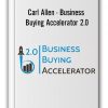 Carl Allen - Business Buying Accelerator 2.0