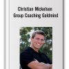 Christian Mickelsen - Group Coaching Goldmind