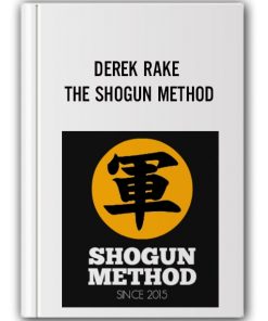 DEREK RAKE – THE SHOGUN METHOD