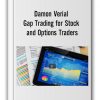 Damon Verial - Gap Trading for Stock and Options Traders