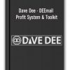Dave Dee - DEEmail Profit System & Toolkit