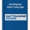 Daytradingzones - Master Trading Edges