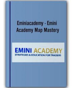 Eminiacademy - Emini Academy Map Mastery