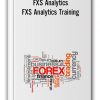 FXS Analytics - FXS Analytics Training