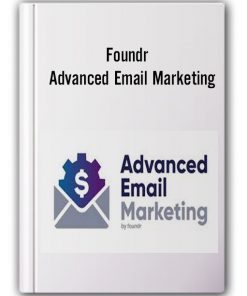 Foundr - Advanced Email Marketing