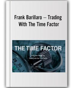 Frank Barillaro – Trading With The Time Factor