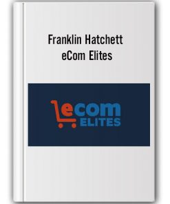 Franklin Hatchett - eCom Elites