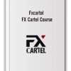 Fxcartel – FX Cartel Course