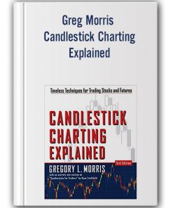 Greg Morris - Candlestick Charting Explained