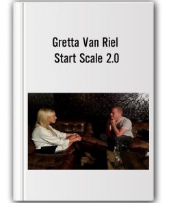 Gretta Van Riel - Start Scale 2.0