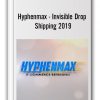 Hyphenmax - Invisible Drop Shipping 2019