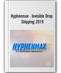 Hyphenmax - Invisible Drop Shipping 2019