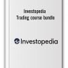 Investopedia – Trading course bundle