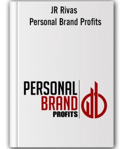 JR Rivas - Personal Brand Profits
