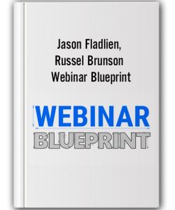 Jason Fladlien, Russel Brunson - Webinar Blueprint