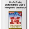 Jeff Cooper - Intra-Day Trading Strategies Proven Steps to Trading Profits (Presentation)