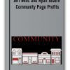 Jeff Mills and Ryan Allaire - Community Page Profits