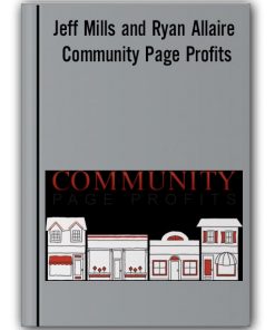 Jeff Mills and Ryan Allaire - Community Page Profits