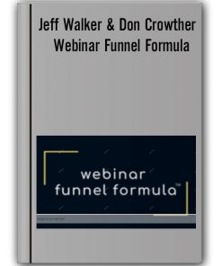 Jeff Walker & Don Crowther - Webinar Funnel Formula