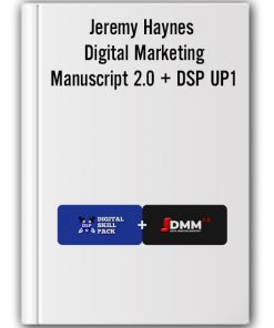 Jeremy Haynes - Digital Marketing Manuscript 2.0 + DSP UP1