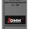 Jeremy Haynes - Digital Marketing Manuscript 2.0 + DSP