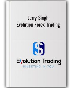 Jerry Singh - Evolution Forex Trading