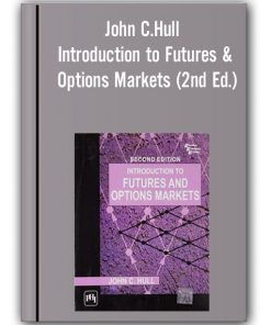 John C.Hull - Introduction to Futures & Options Markets (2nd Ed.)