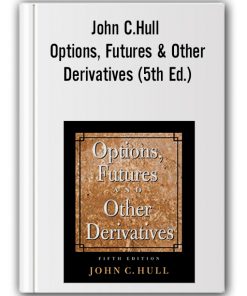 John C.Hull - Options, Futures & Other Derivatives (5th Ed.)
