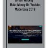 Jordan Mackey - Make Money On Youtube Made Easy 2019