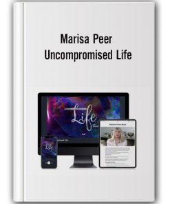 Marisa Peer - Uncompromised Life