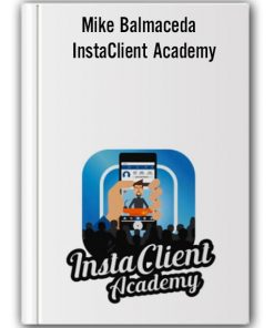 Mike Balmaceda - InstaClient Academy