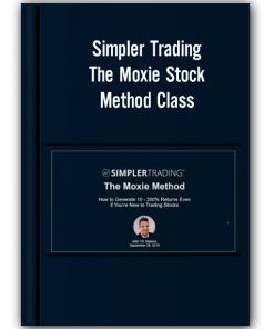Simpler Trading - The Moxie Stock Method Class