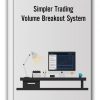 Simpler Trading – Volume Breakout System (Elite Version)